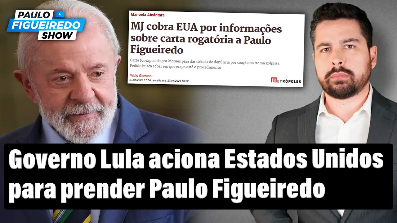 Governo Lula aciona EUA para tentar prender Paulo Figueiredo